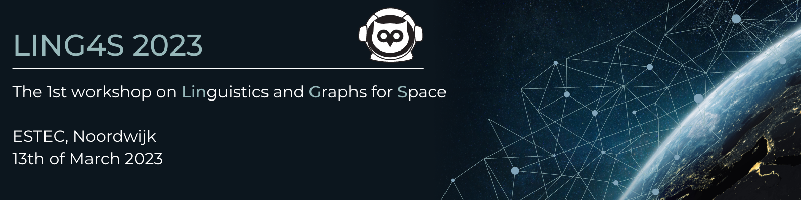 LING4S: The 1st Workshop on Linguistics and Graphs for Space!