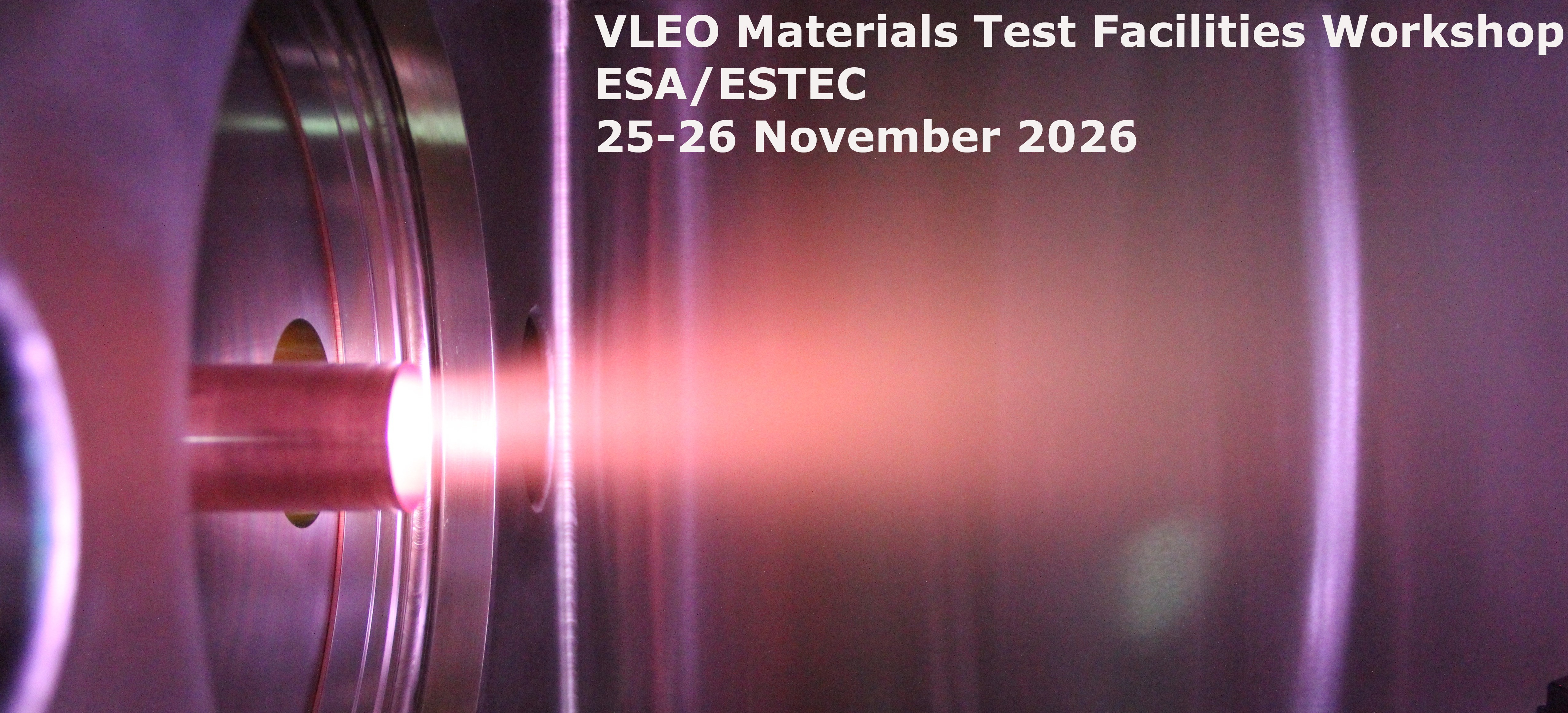VLEO Materials Test Facilities Workshop